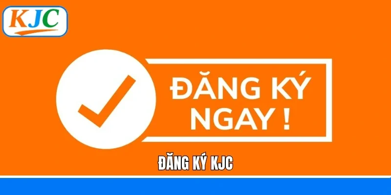 Đăng ký KJC