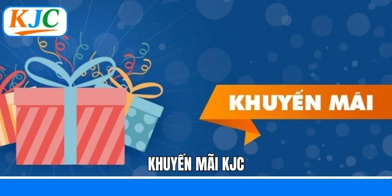 Khuyến mãi KJC