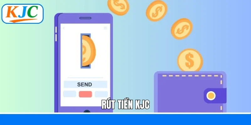 Rút tiền KJC